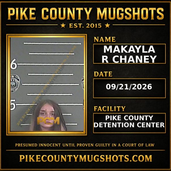 MAKAYLA R CHANEY Pike County Kentucky arrest booking
