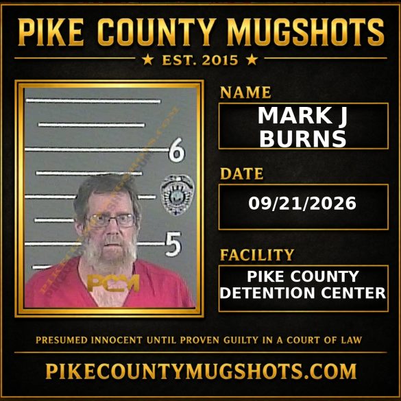 MARK J BURNS Pike County Kentucky arrest booking