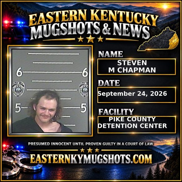 STEVEN M CHAPMAN Pike County Kentucky arrest booking