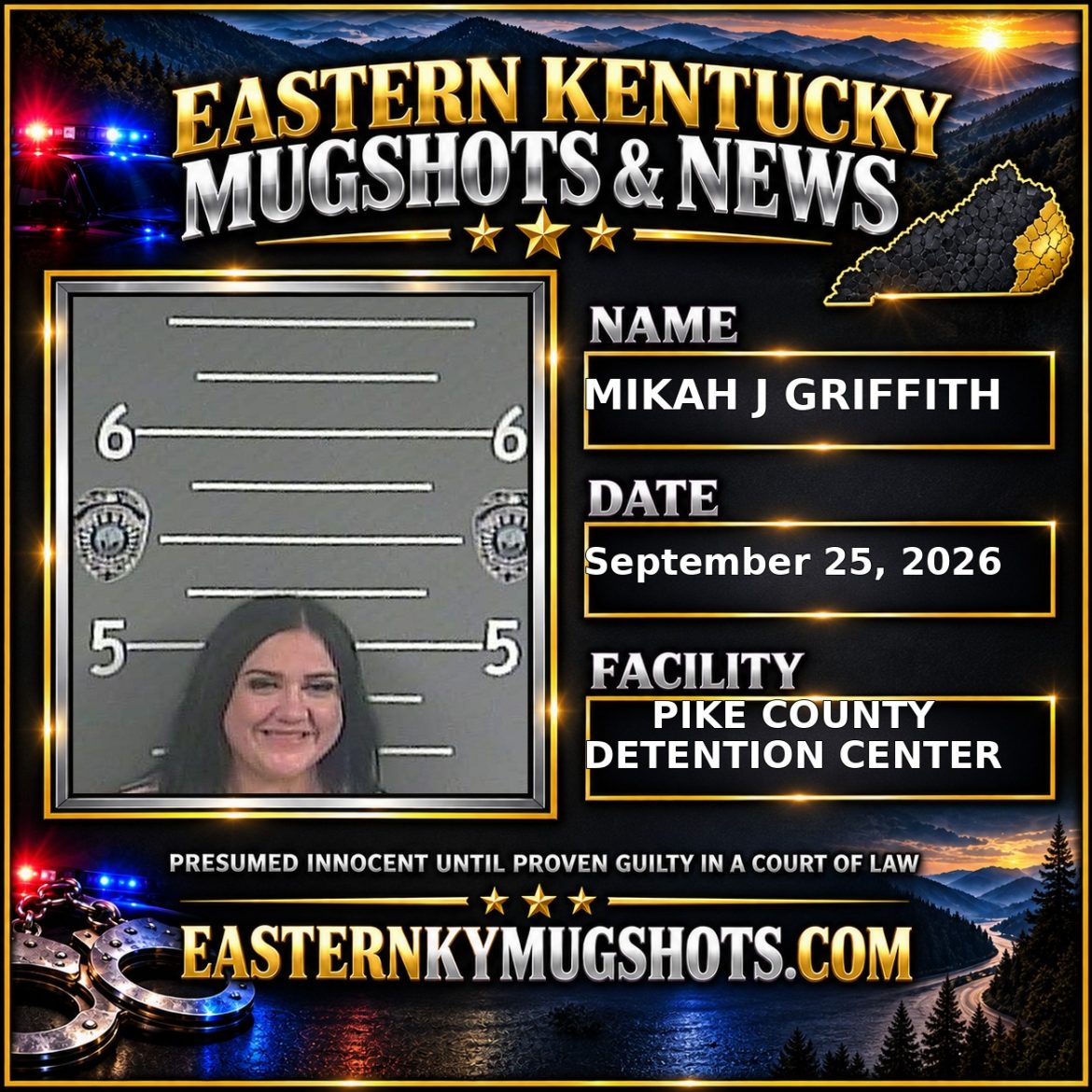 MIKAH J GRIFFITH Pike County Kentucky arrest booking