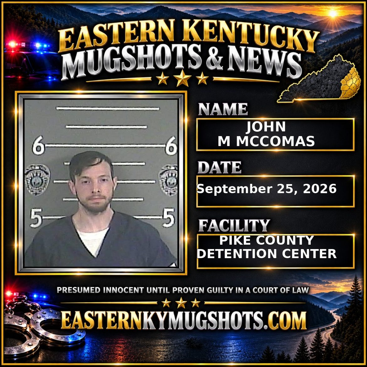 JOHN M MCCOMAS Pike County Kentucky arrest booking