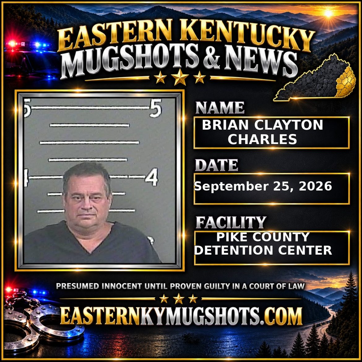 BRIAN CLAYTON CHARLES Pike County Kentucky arrest booking