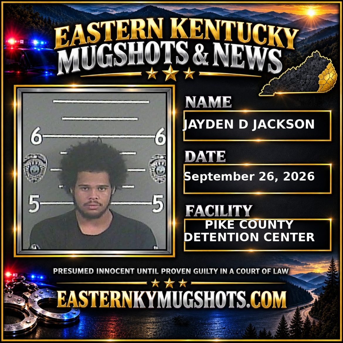 JAYDEN D JACKSON Pike County Kentucky arrest booking