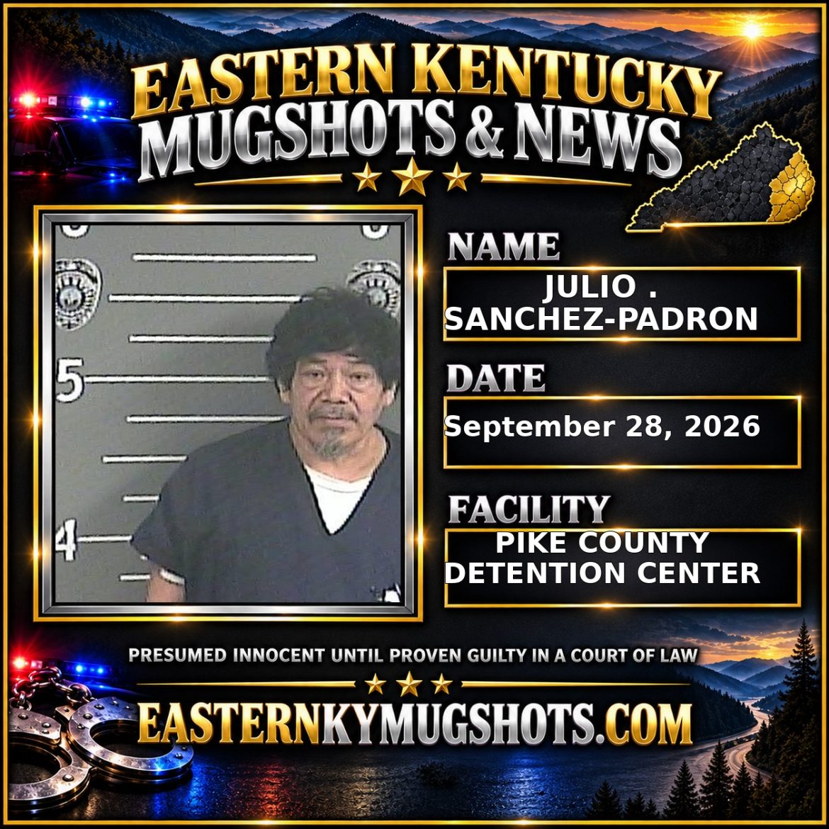 JULIO . SANCHEZ-PADRON Pike County Kentucky arrest booking