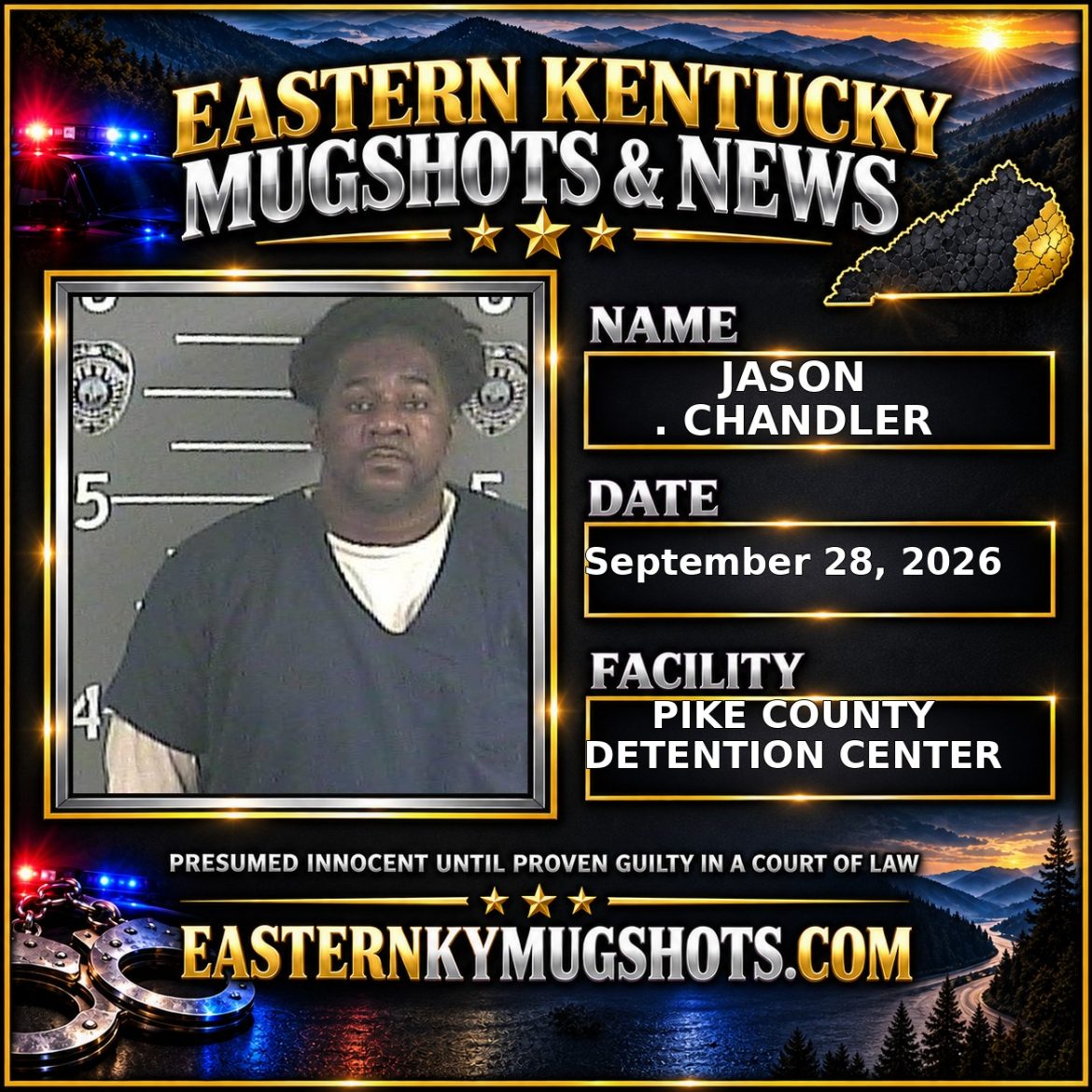 JASON . CHANDLER Pike County Kentucky arrest booking