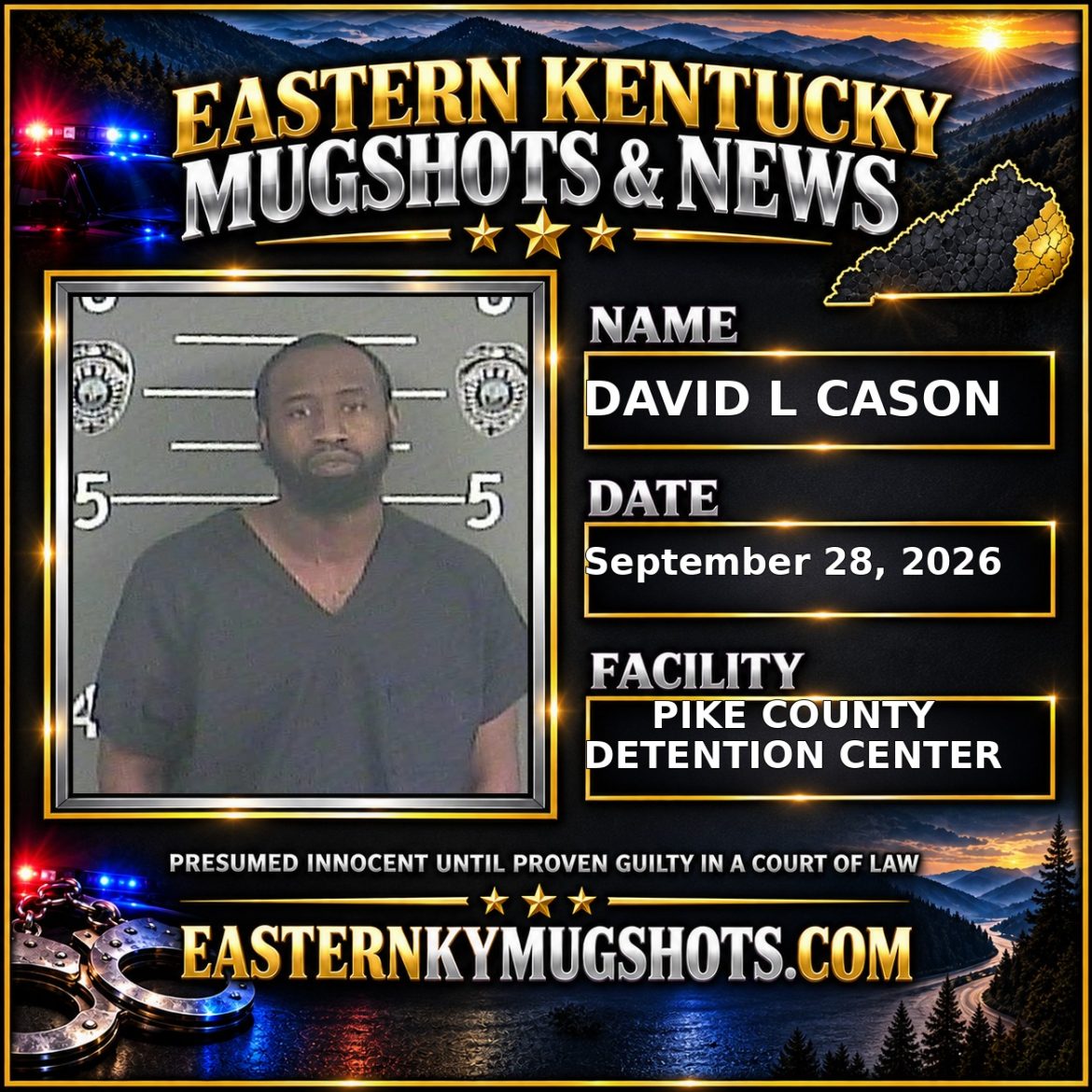 DAVID L CASON Pike County Kentucky arrest booking