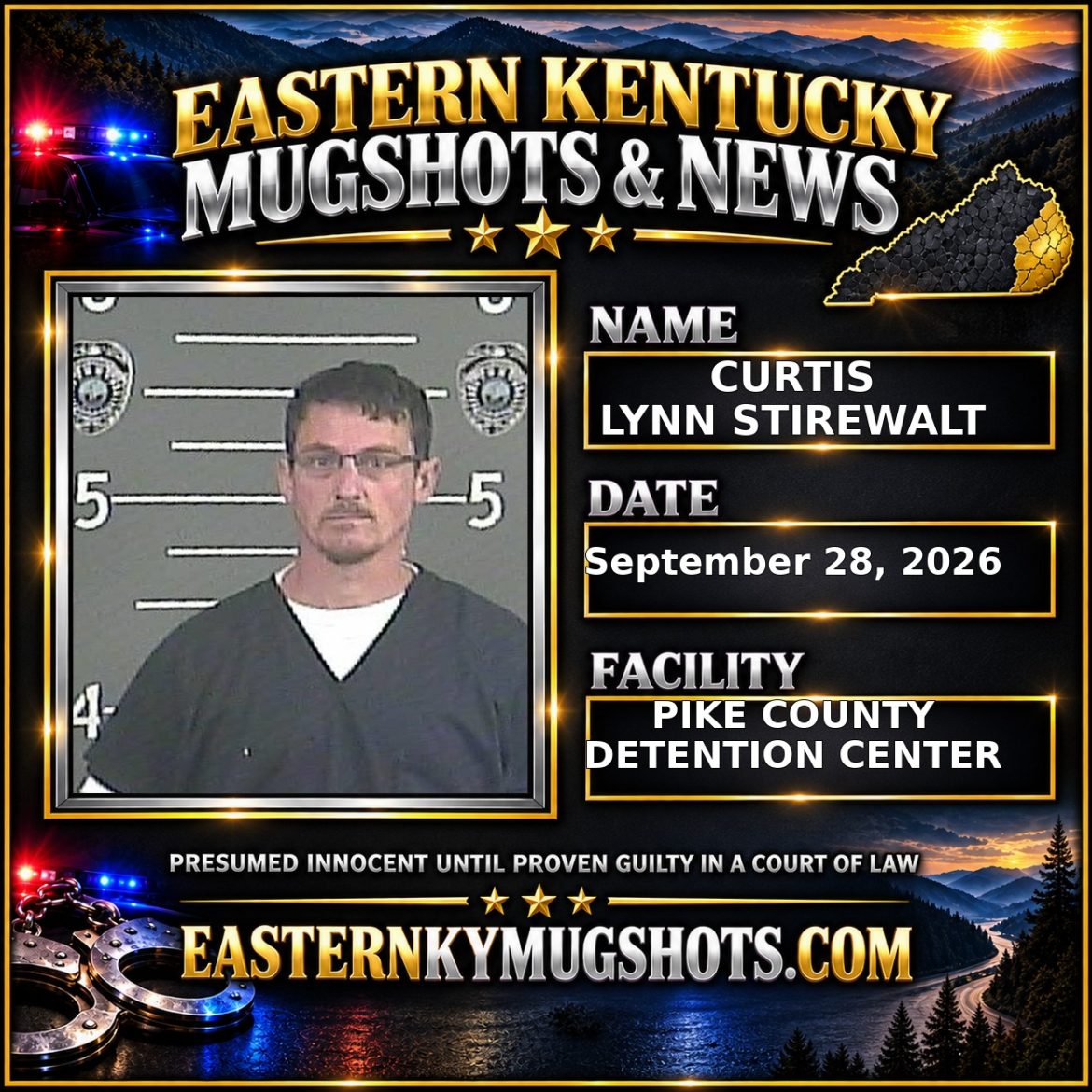 CURTIS LYNN STIREWALT Pike County Kentucky arrest booking