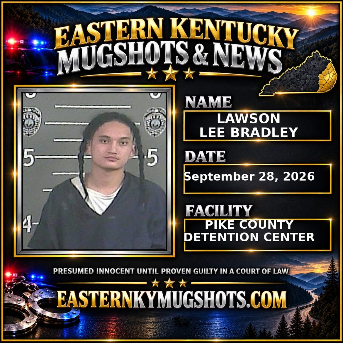LAWSON LEE BRADLEY Pike County Kentucky arrest booking