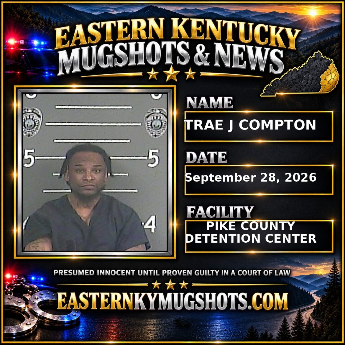 TRAE J COMPTON Pike County Kentucky arrest booking