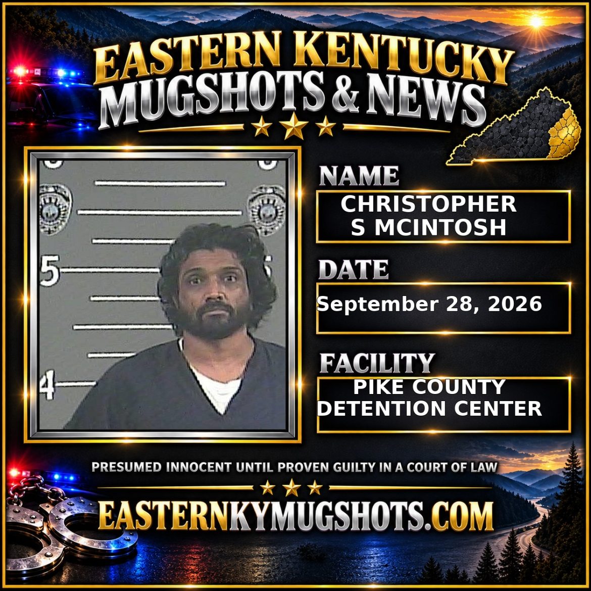 CHRISTOPHER S MCINTOSH Pike County Kentucky arrest booking