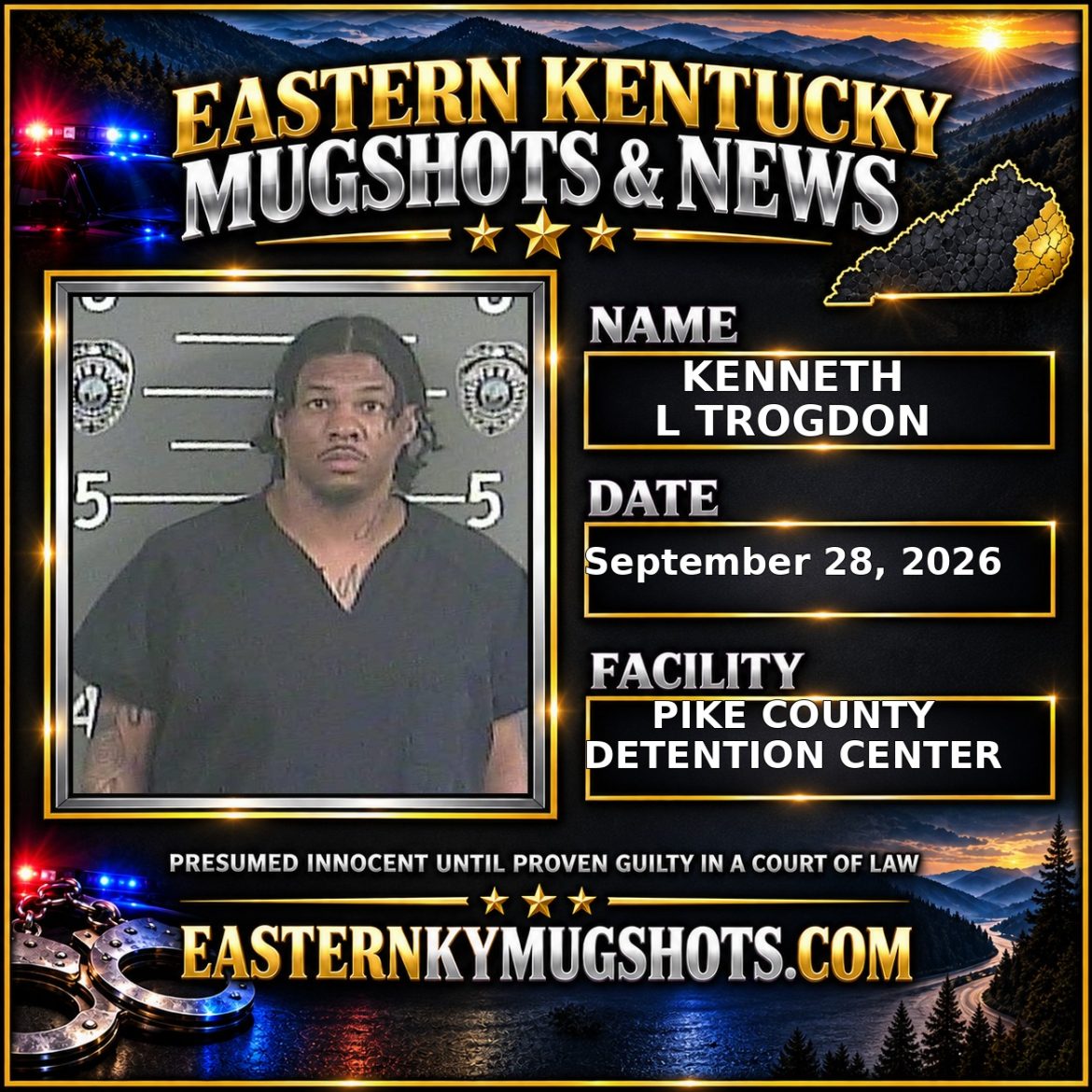 KENNETH L TROGDON Pike County Kentucky arrest booking