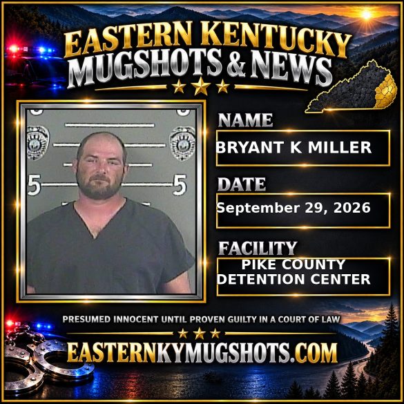 BRYANT K MILLER Pike County Kentucky arrest booking