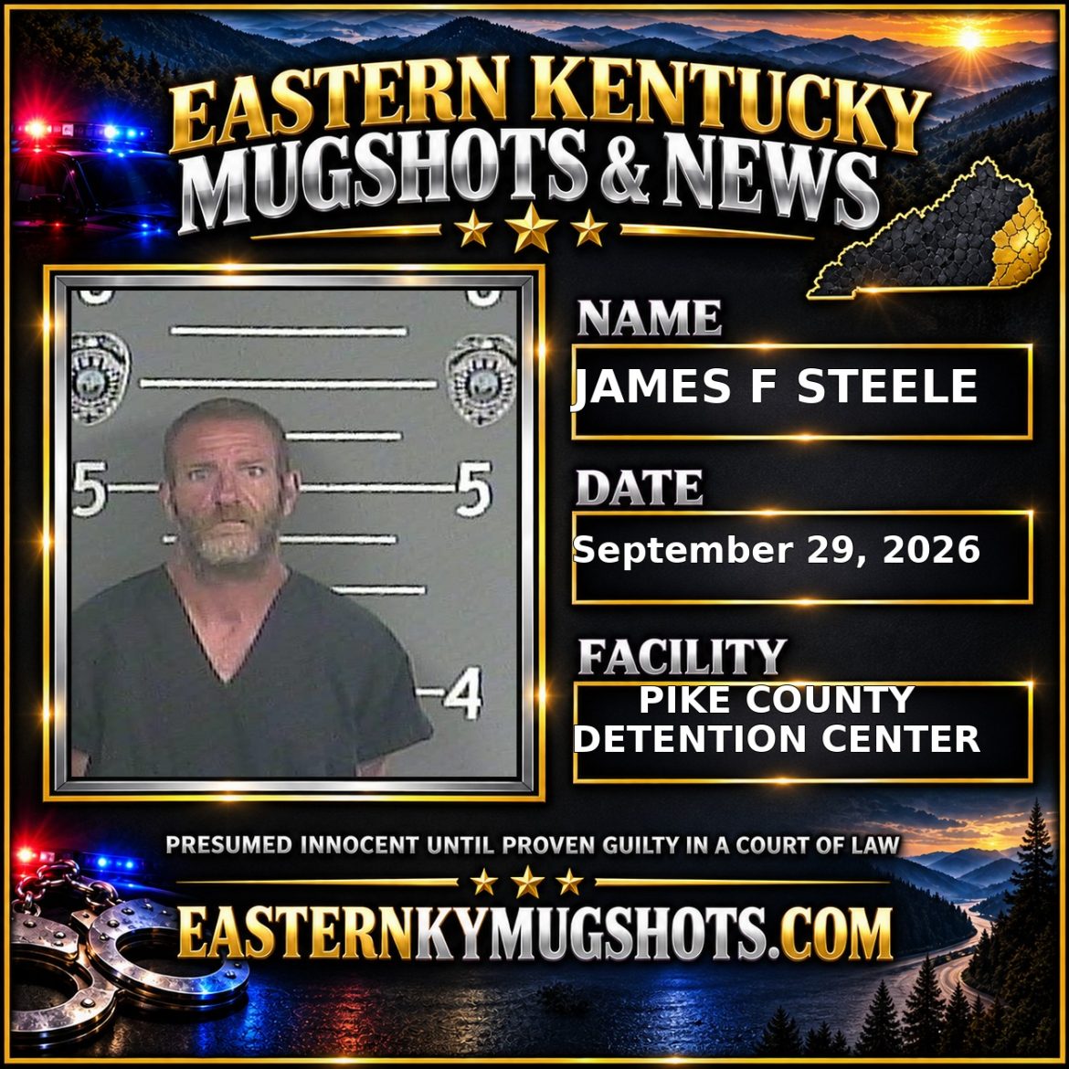 JAMES F STEELE Pike County Kentucky arrest booking