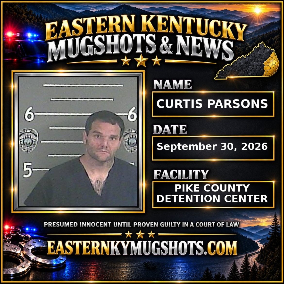 CURTIS PARSONS Pike County Kentucky arrest booking