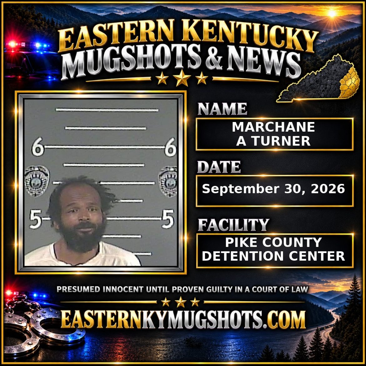 MARCHANE A TURNER Pike County Kentucky arrest booking