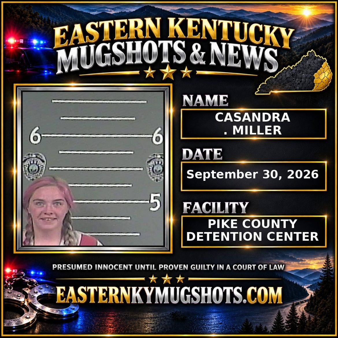 CASANDRA . MILLER Pike County Kentucky arrest booking