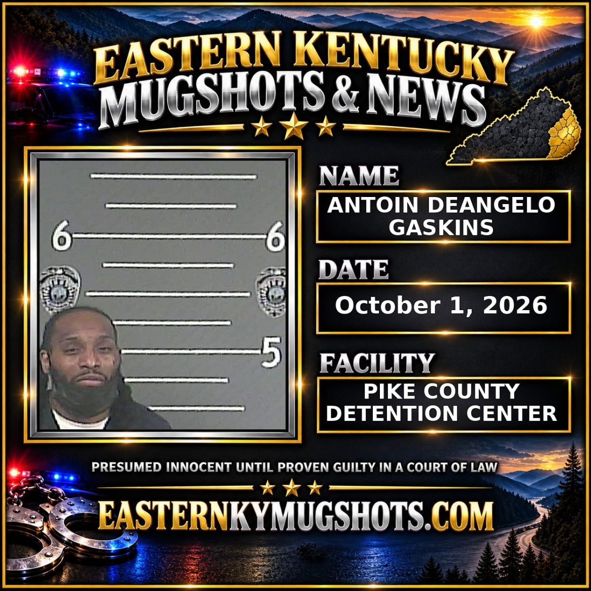 ANTOIN DEANGELO GASKINS Pike County Kentucky arrest booking