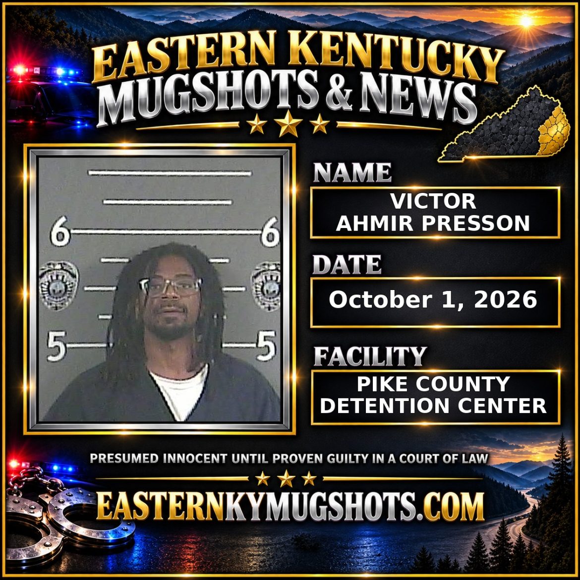 VICTOR AHMIR PRESSON Pike County Kentucky arrest booking
