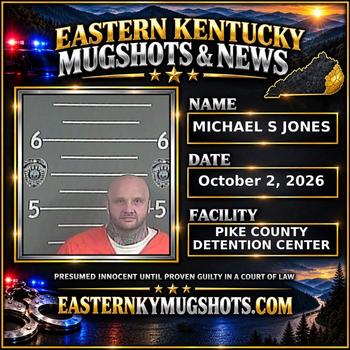 MICHAEL S JONES Pike County Kentucky arrest booking