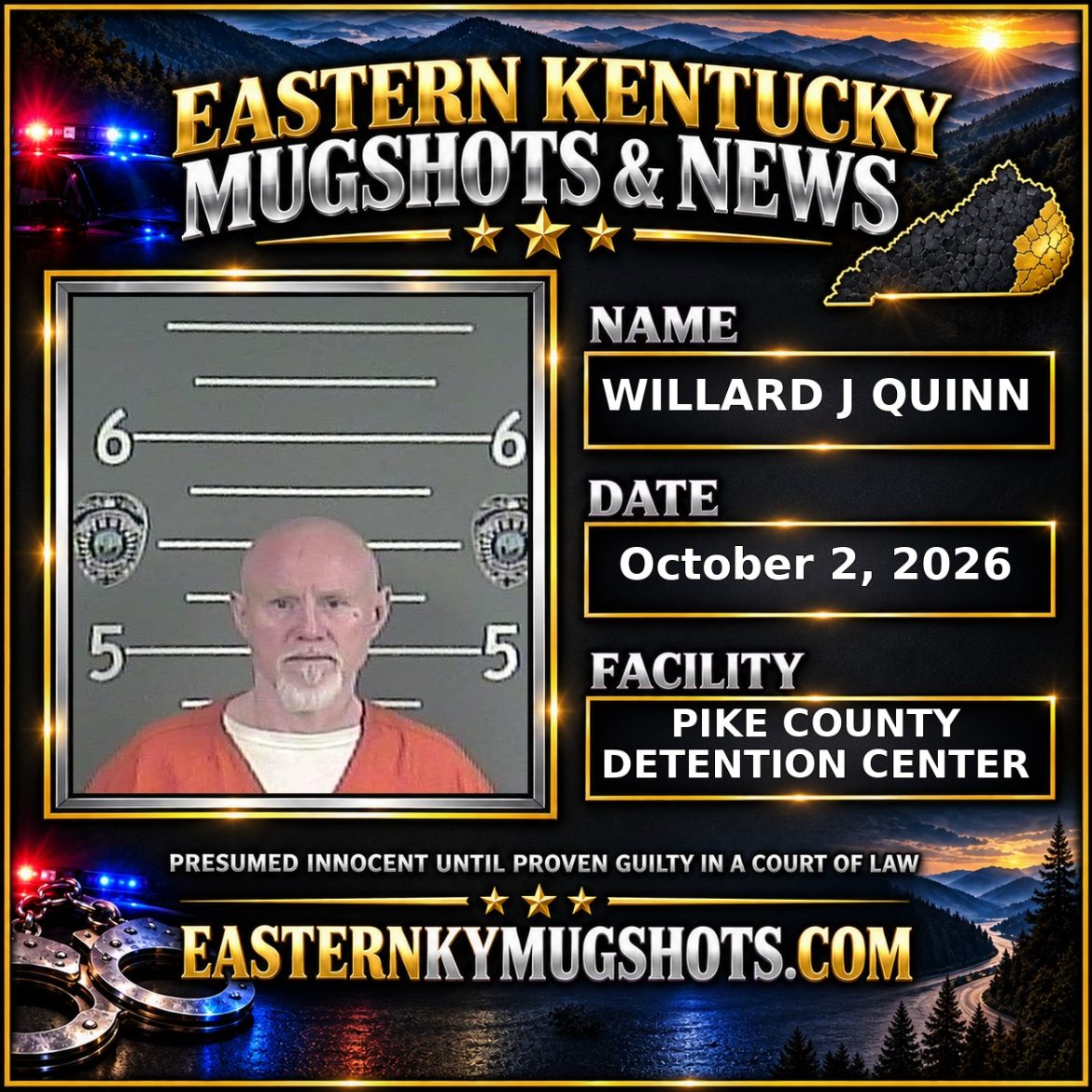 WILLARD J QUINN Pike County Kentucky arrest booking