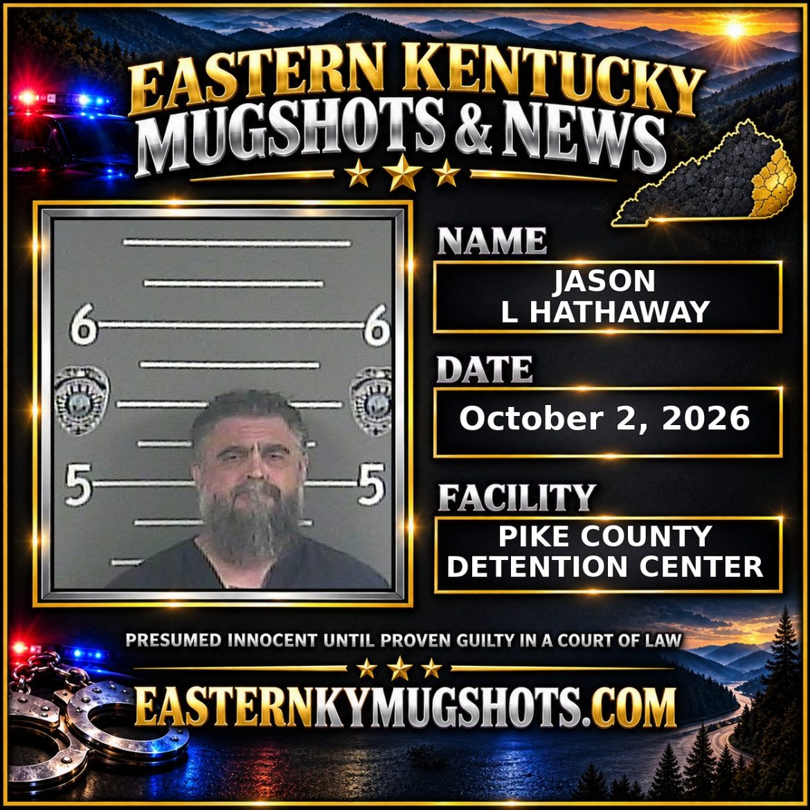 JASON L HATHAWAY Pike County Kentucky arrest booking