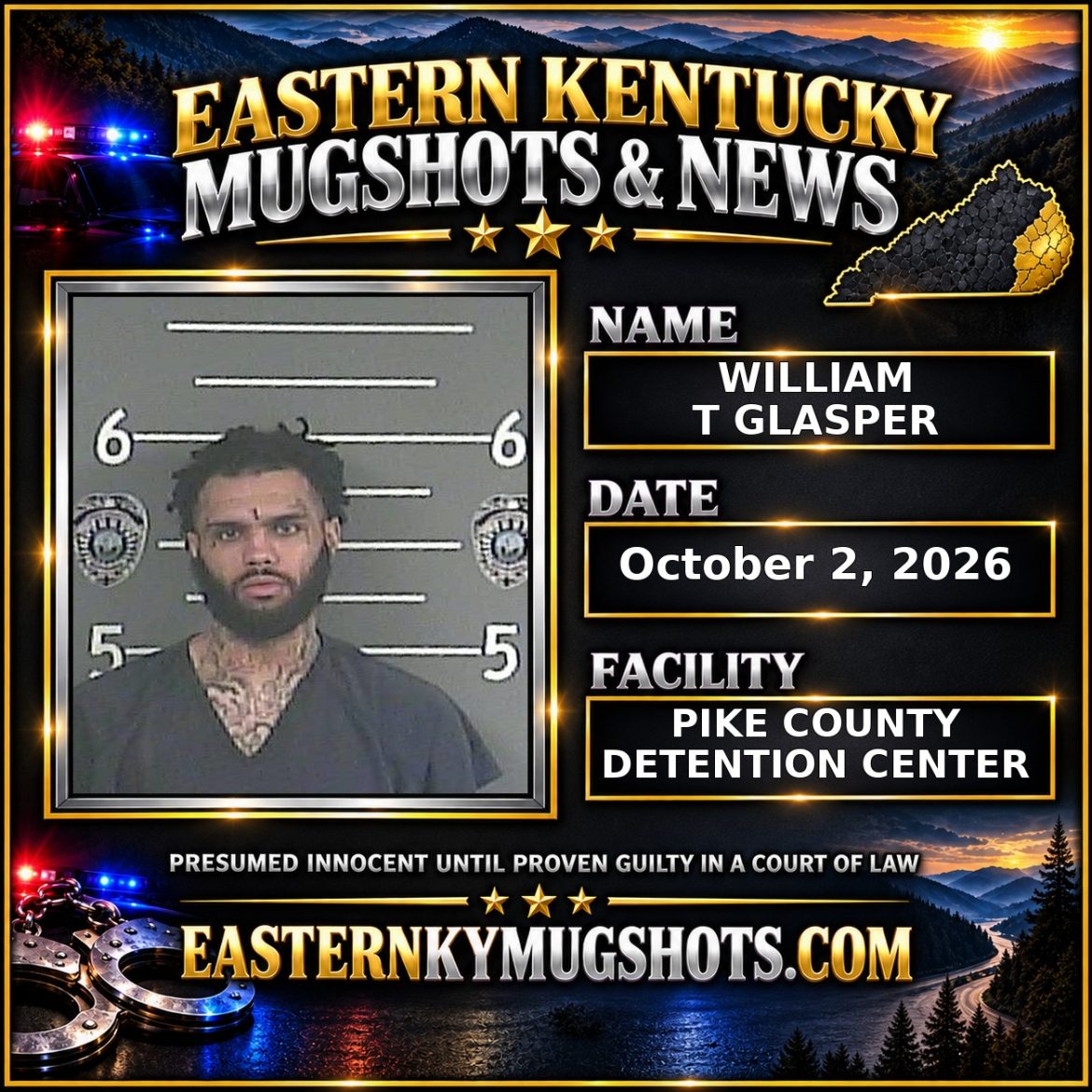 WILLIAM T GLASPER Pike County Kentucky arrest booking