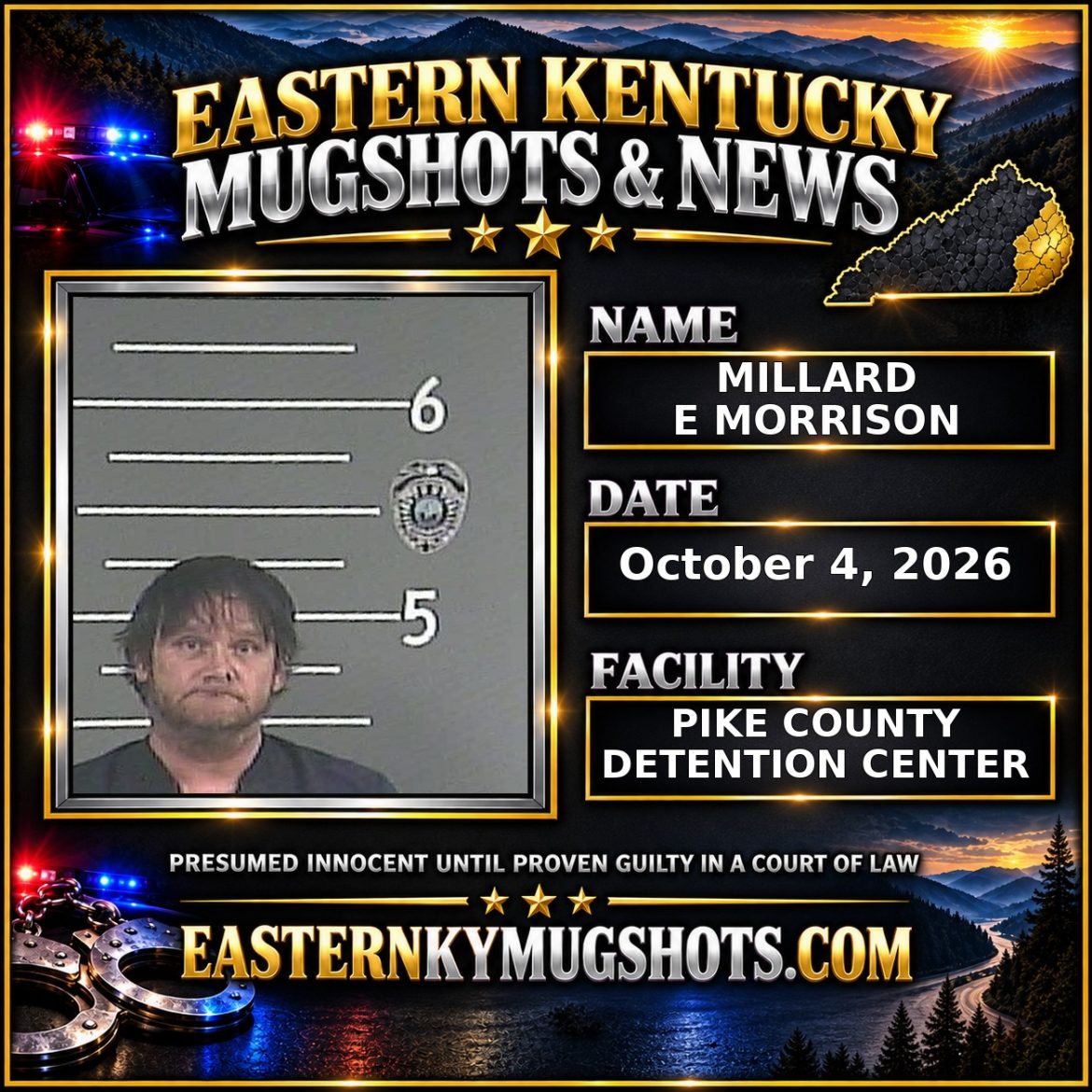 MILLARD E MORRISON Pike County Kentucky arrest booking