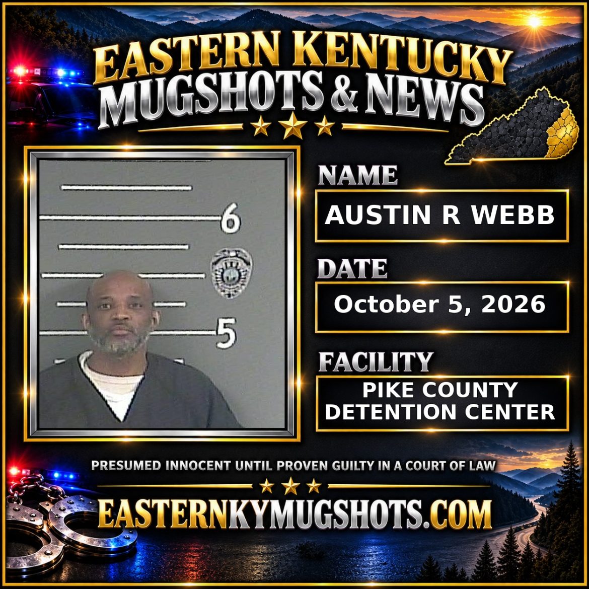 AUSTIN R WEBB Pike County Kentucky arrest booking
