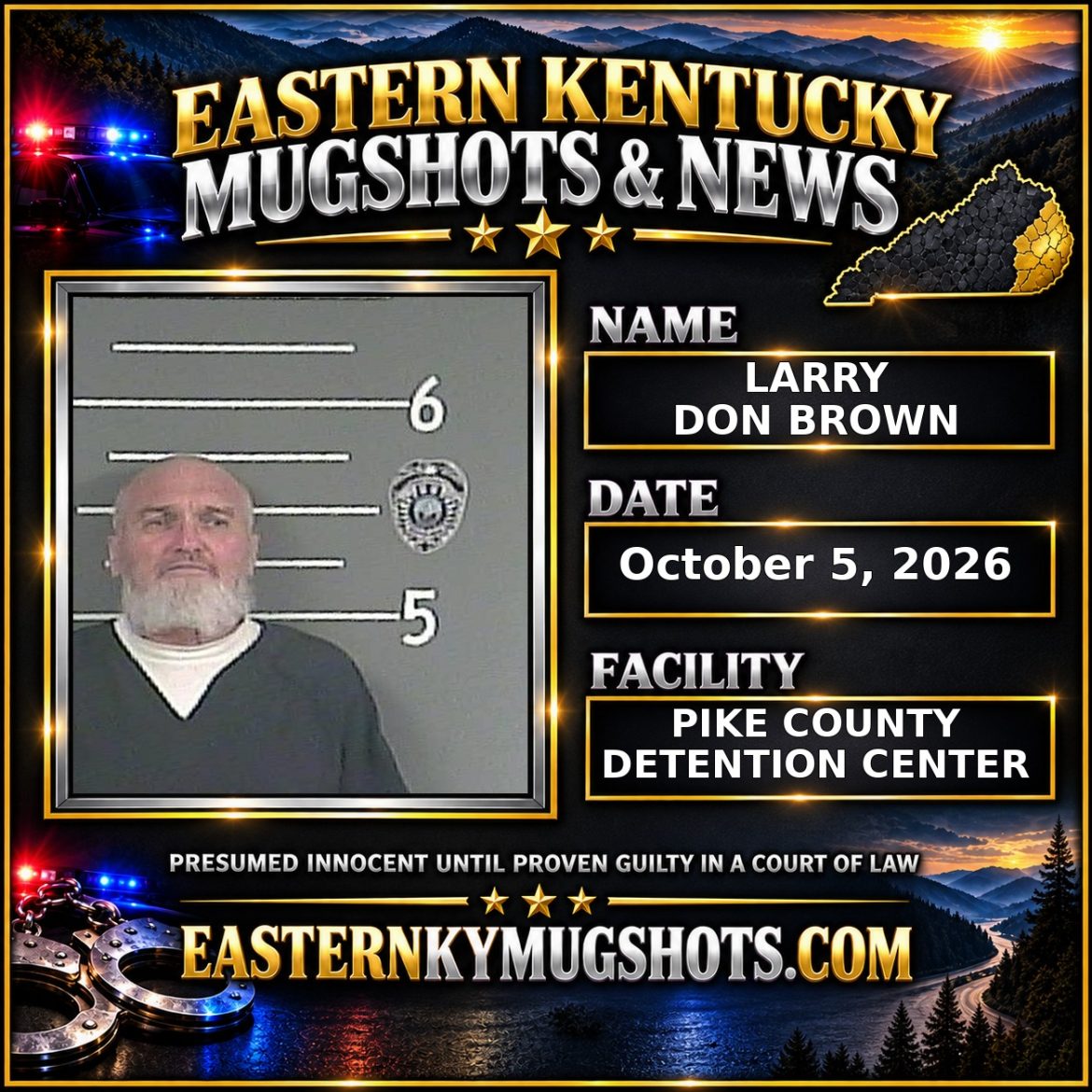 LARRY DON BROWN Pike County Kentucky arrest booking