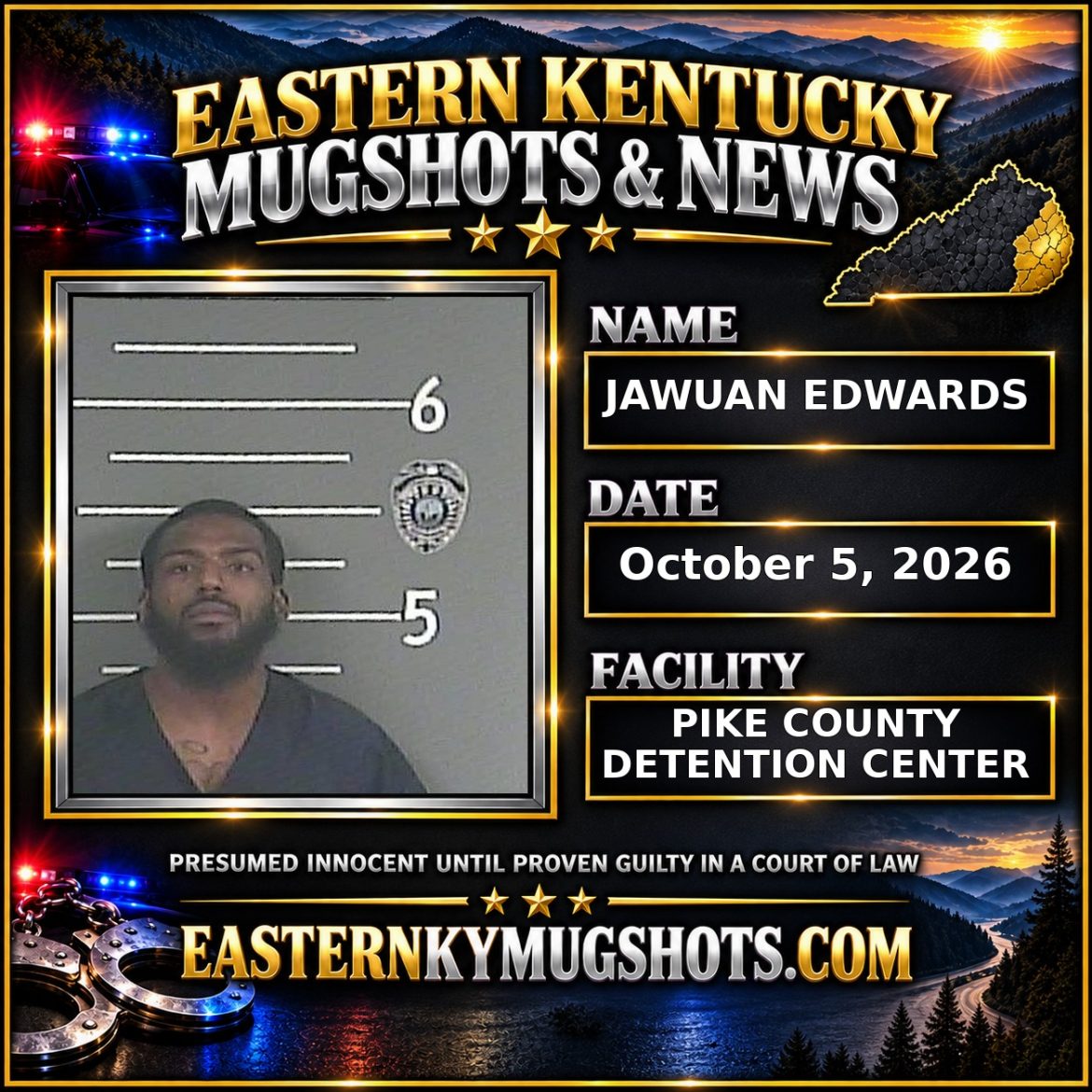 JAWUAN EDWARDS Pike County Kentucky arrest booking