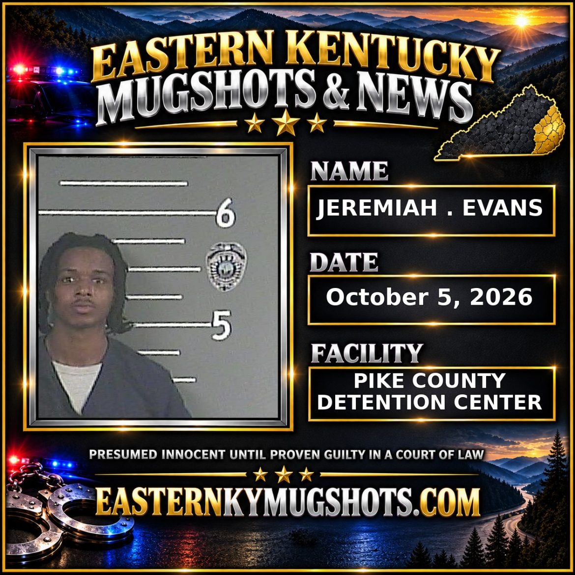 JEREMIAH . EVANS Pike County Kentucky arrest booking