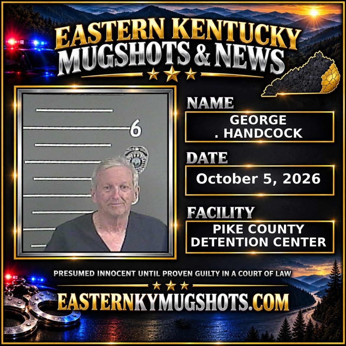 GEORGE . HANDCOCK Pike County Kentucky arrest booking