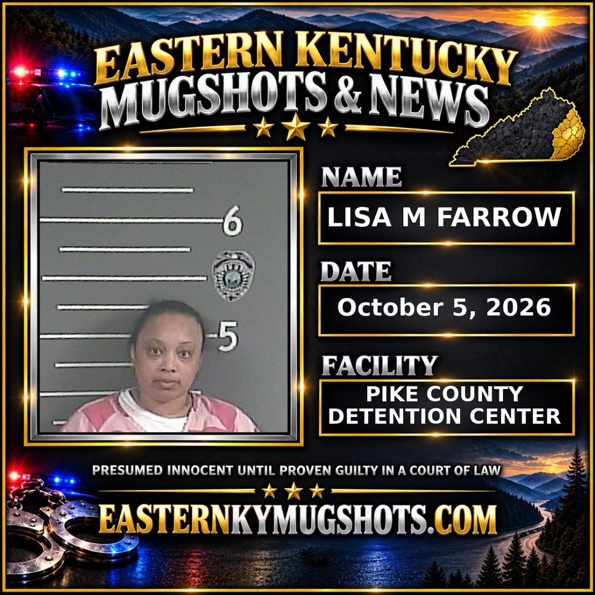 LISA M FARROW Pike County Kentucky arrest booking