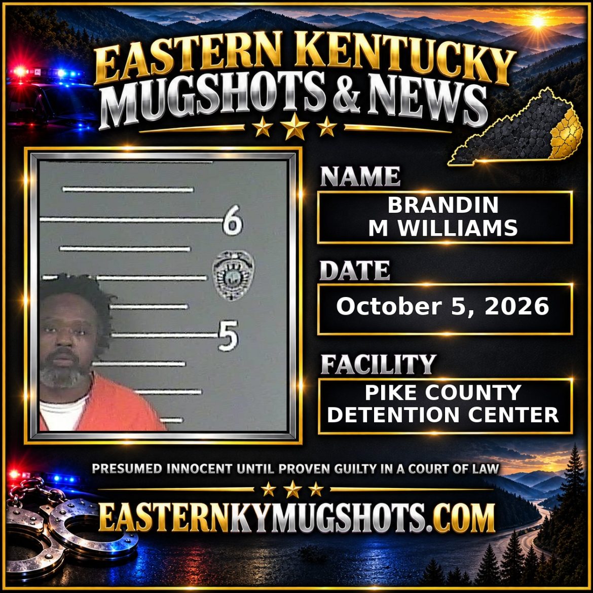 BRANDIN M WILLIAMS Pike County Kentucky arrest booking