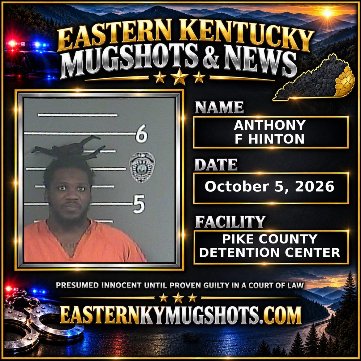 ANTHONY F HINTON Pike County Kentucky arrest booking