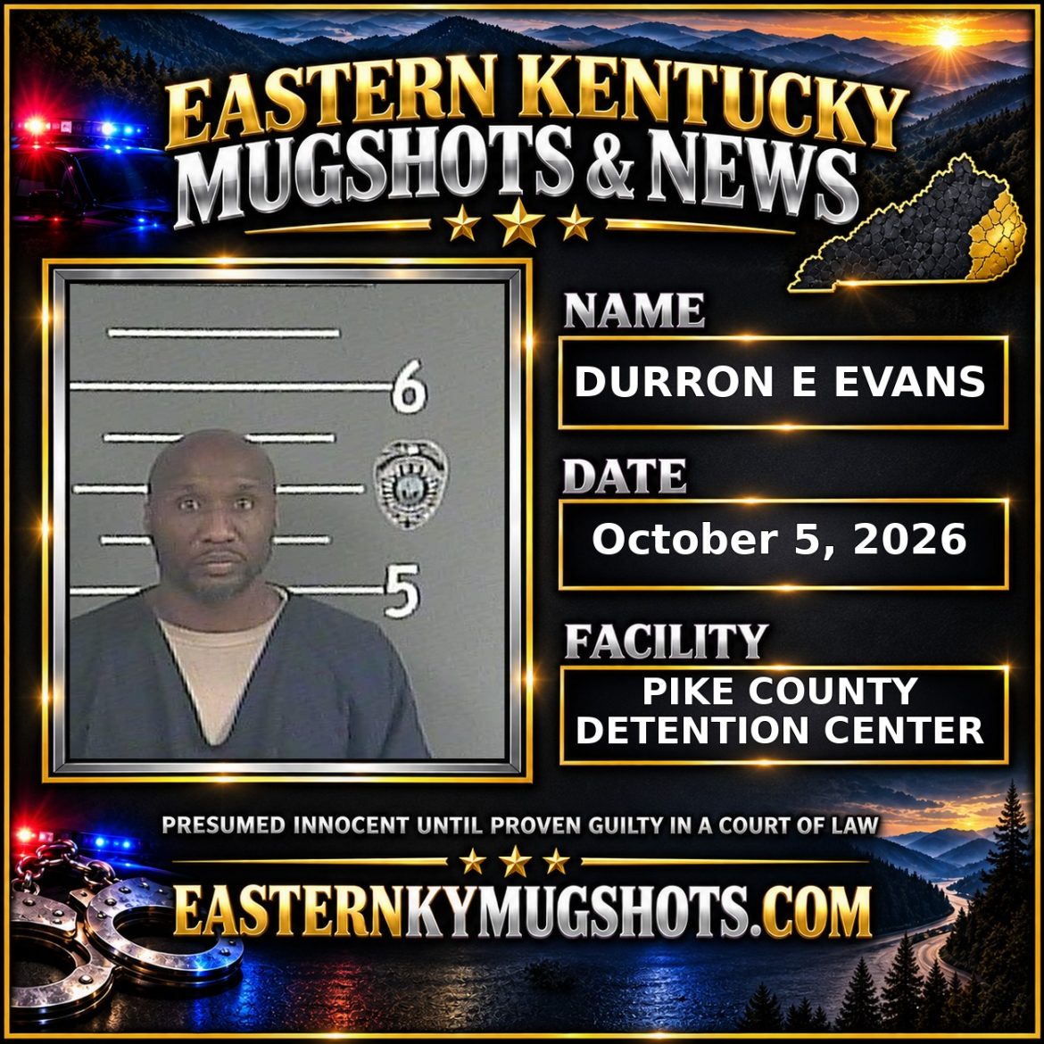 DURRON E EVANS Pike County Kentucky arrest booking