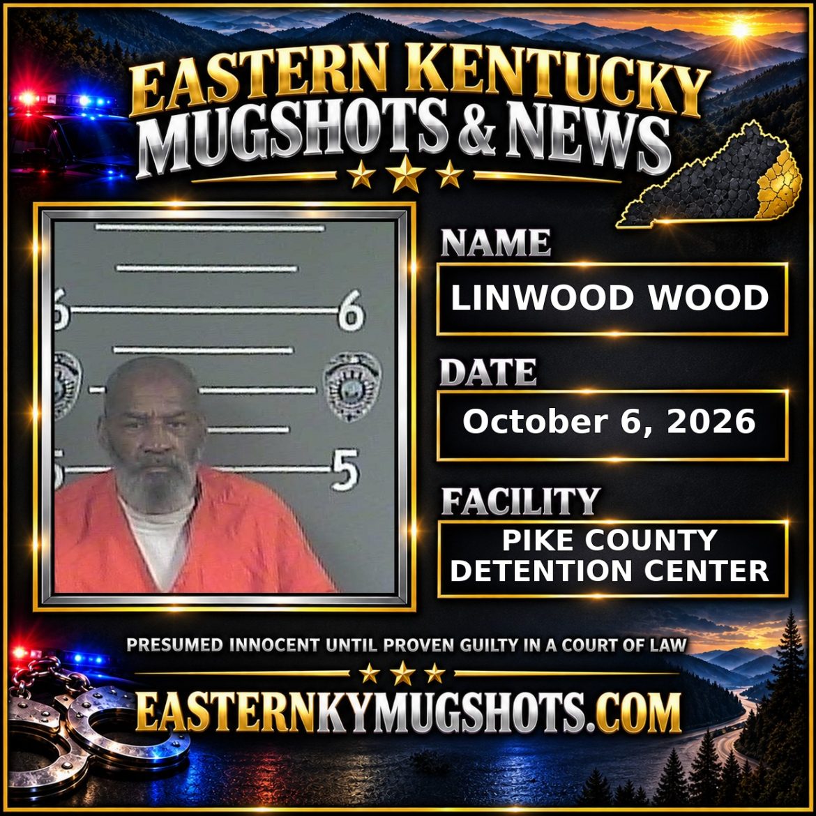 LINWOOD WOOD Pike County Kentucky arrest booking