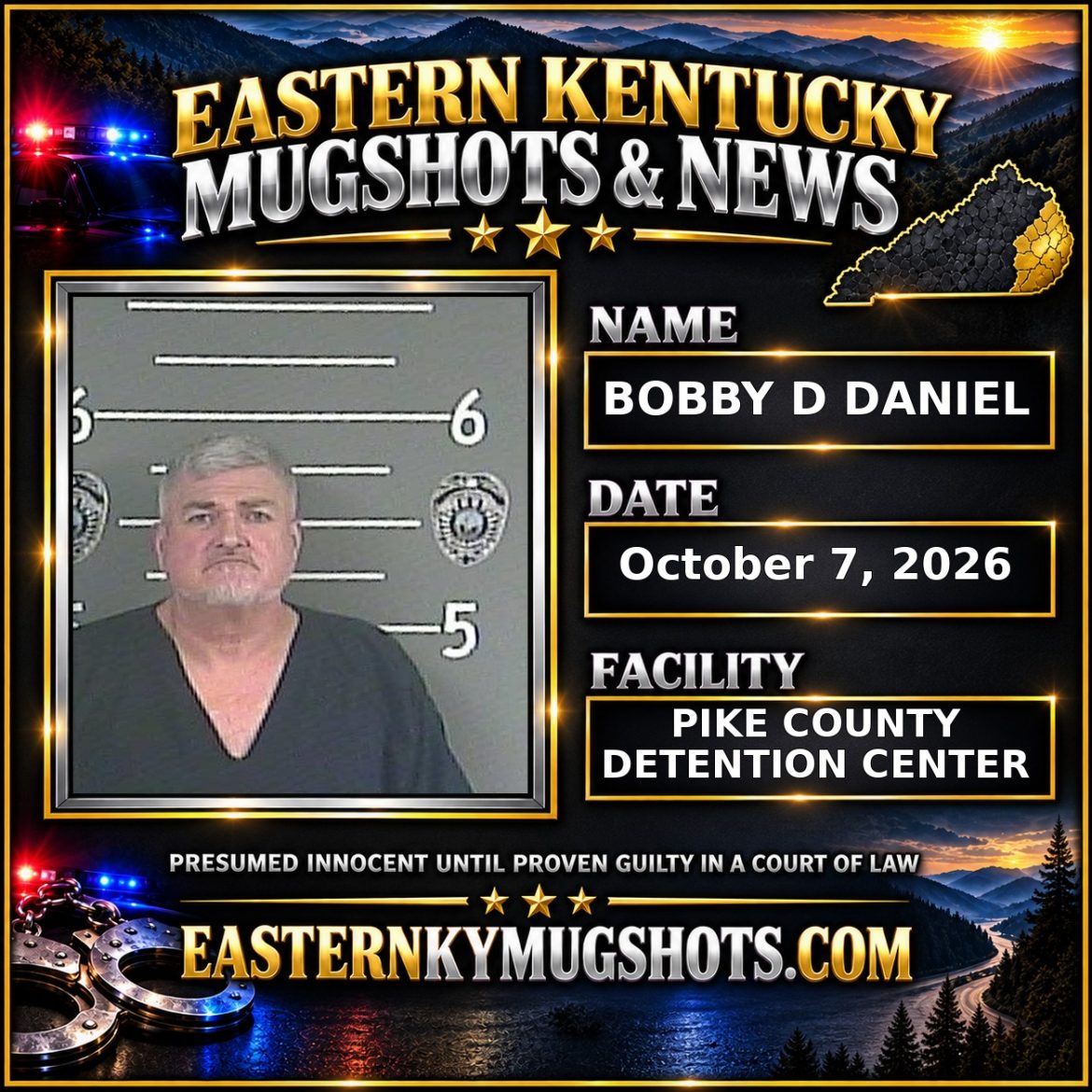 BOBBY D DANIEL Pike County Kentucky arrest booking