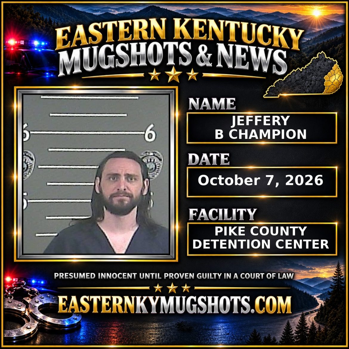 JEFFERY B CHAMPION Pike County Kentucky arrest booking