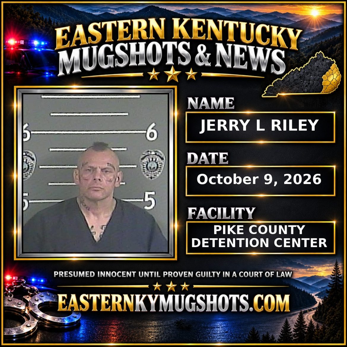 JERRY L RILEY Pike County Kentucky arrest booking