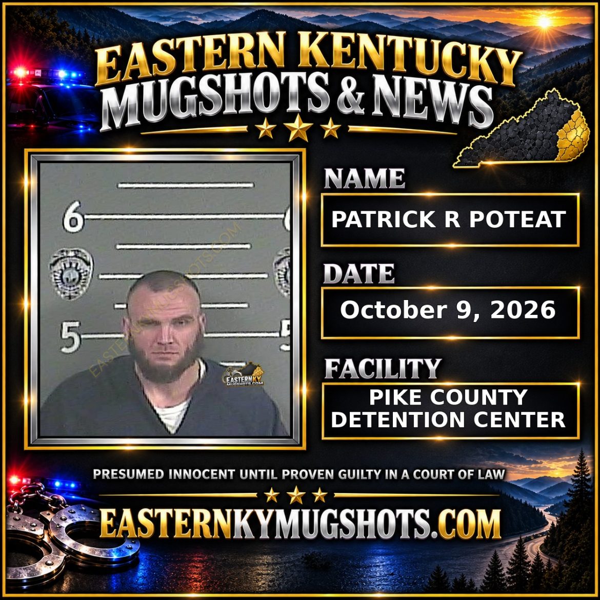 PATRICK R POTEAT Pike County Kentucky arrest booking