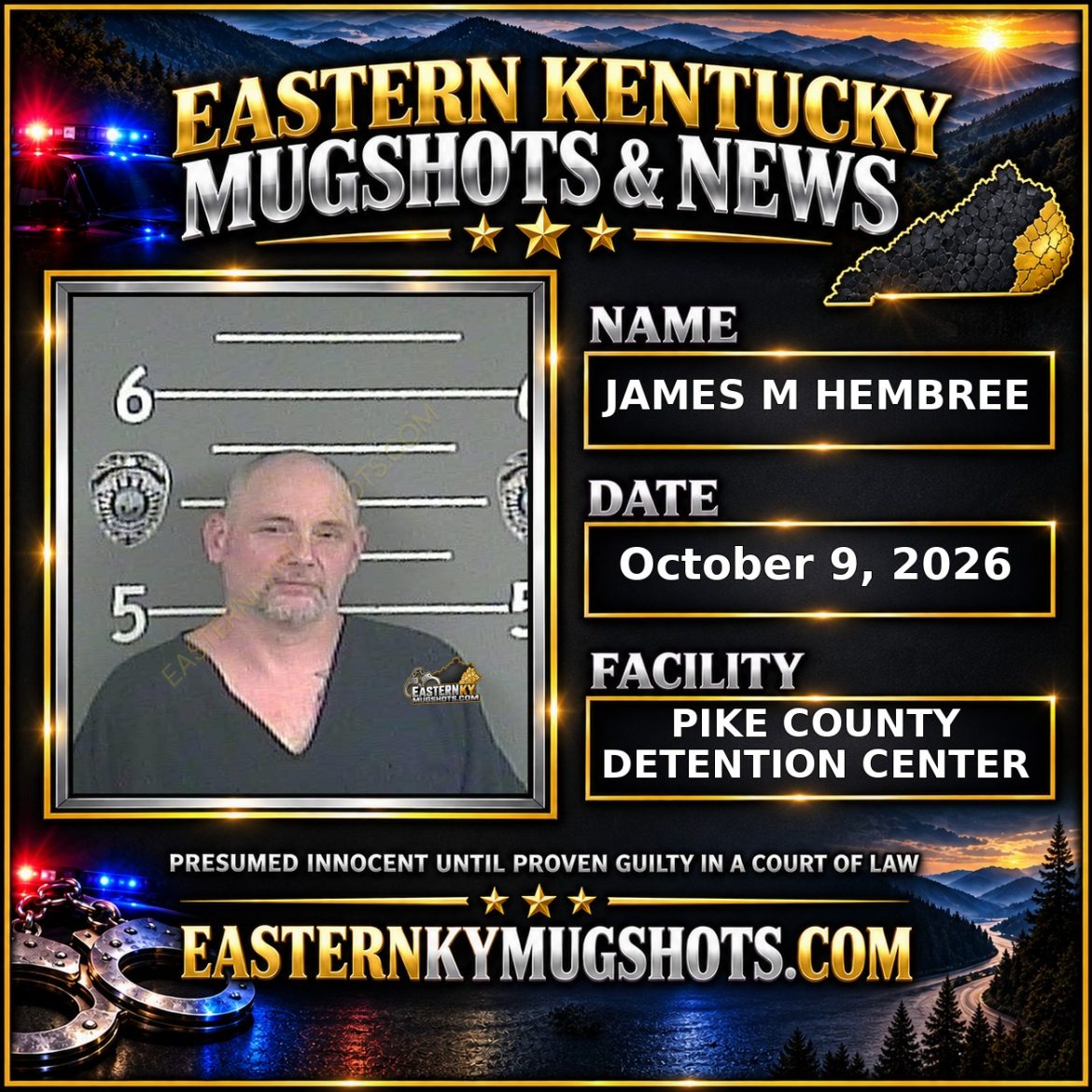 JAMES M HEMBREE Pike County Kentucky arrest booking