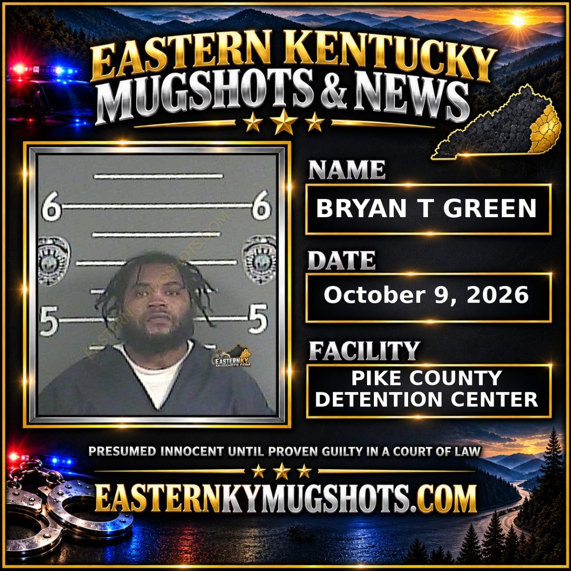 BRYAN T GREEN Pike County Kentucky arrest booking