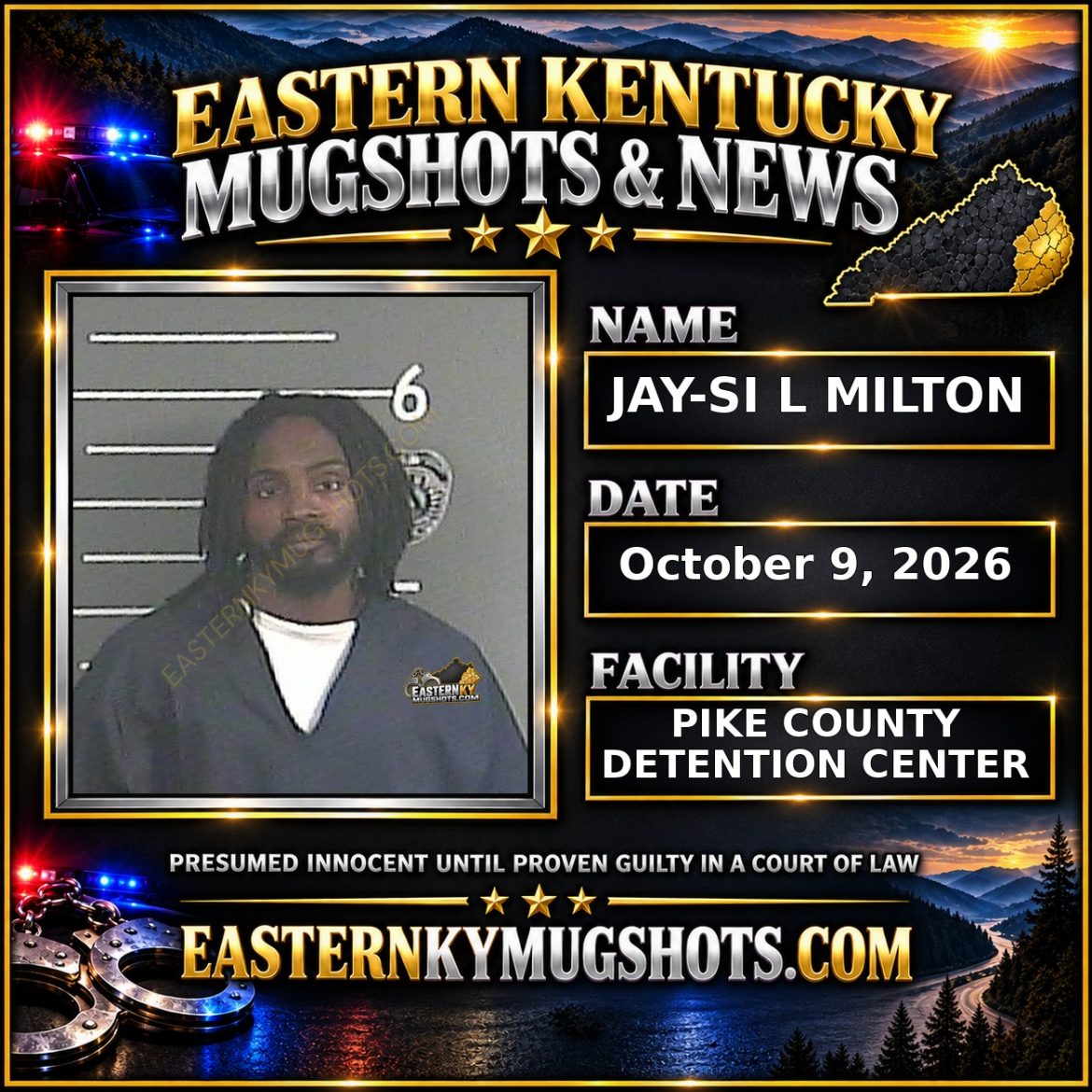 JAY-SI L MILTON Pike County Kentucky arrest booking