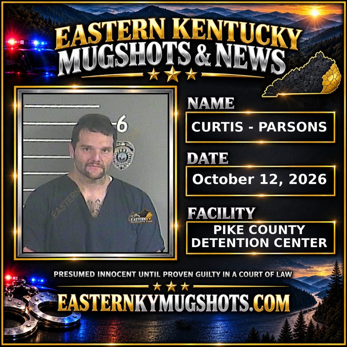 CURTIS - PARSONS Pike County Kentucky arrest booking