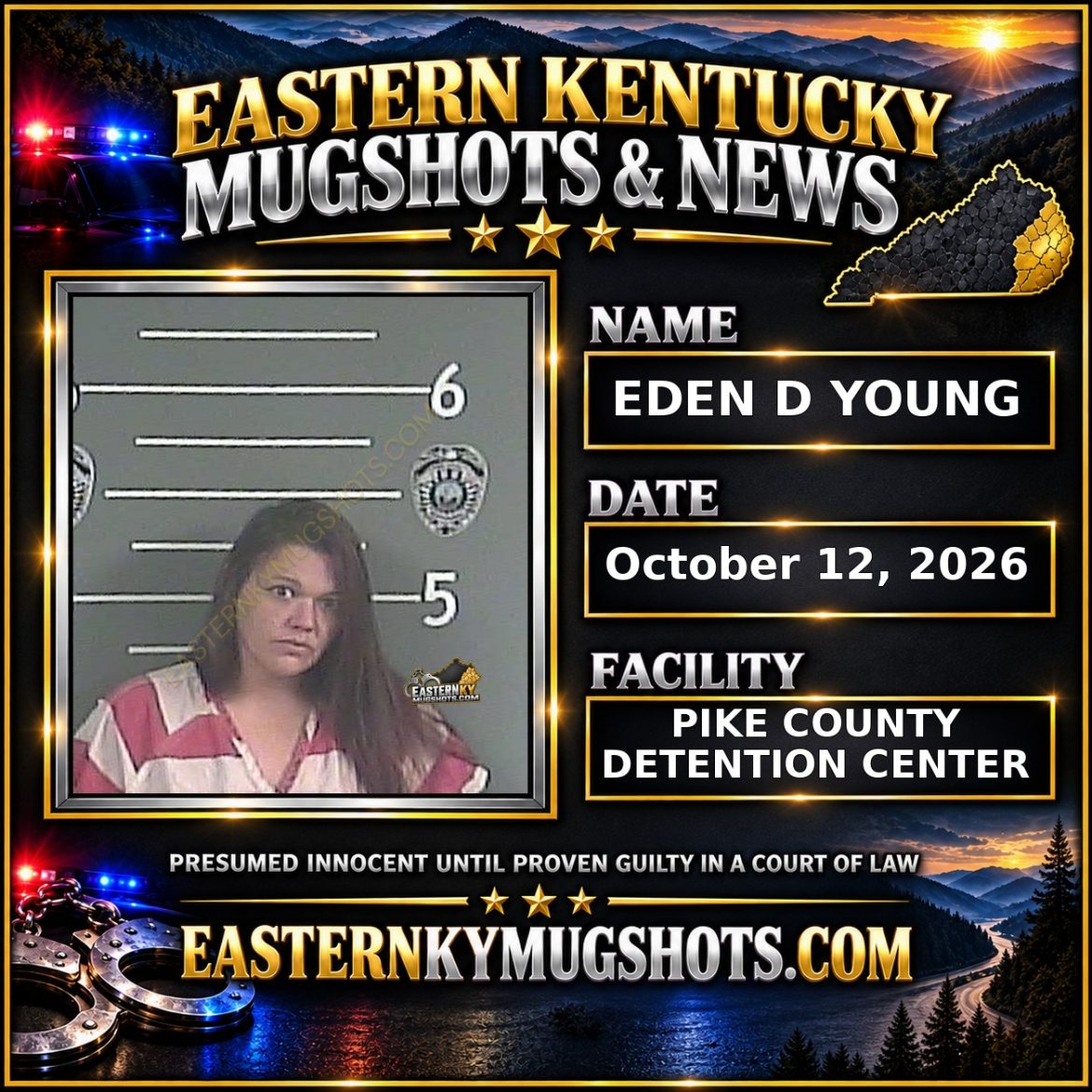 EDEN D YOUNG Pike County Kentucky arrest booking