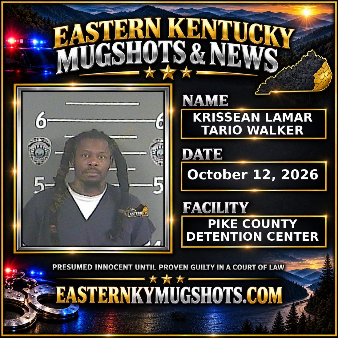 KRISSEAN LAMAR TARIO WALKER Pike County Kentucky arrest booking
