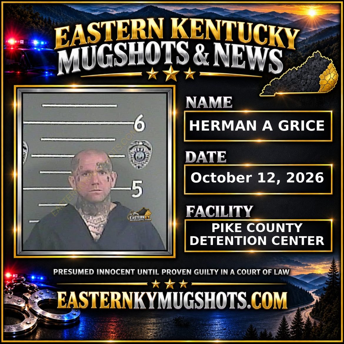 HERMAN A GRICE Pike County Kentucky arrest booking