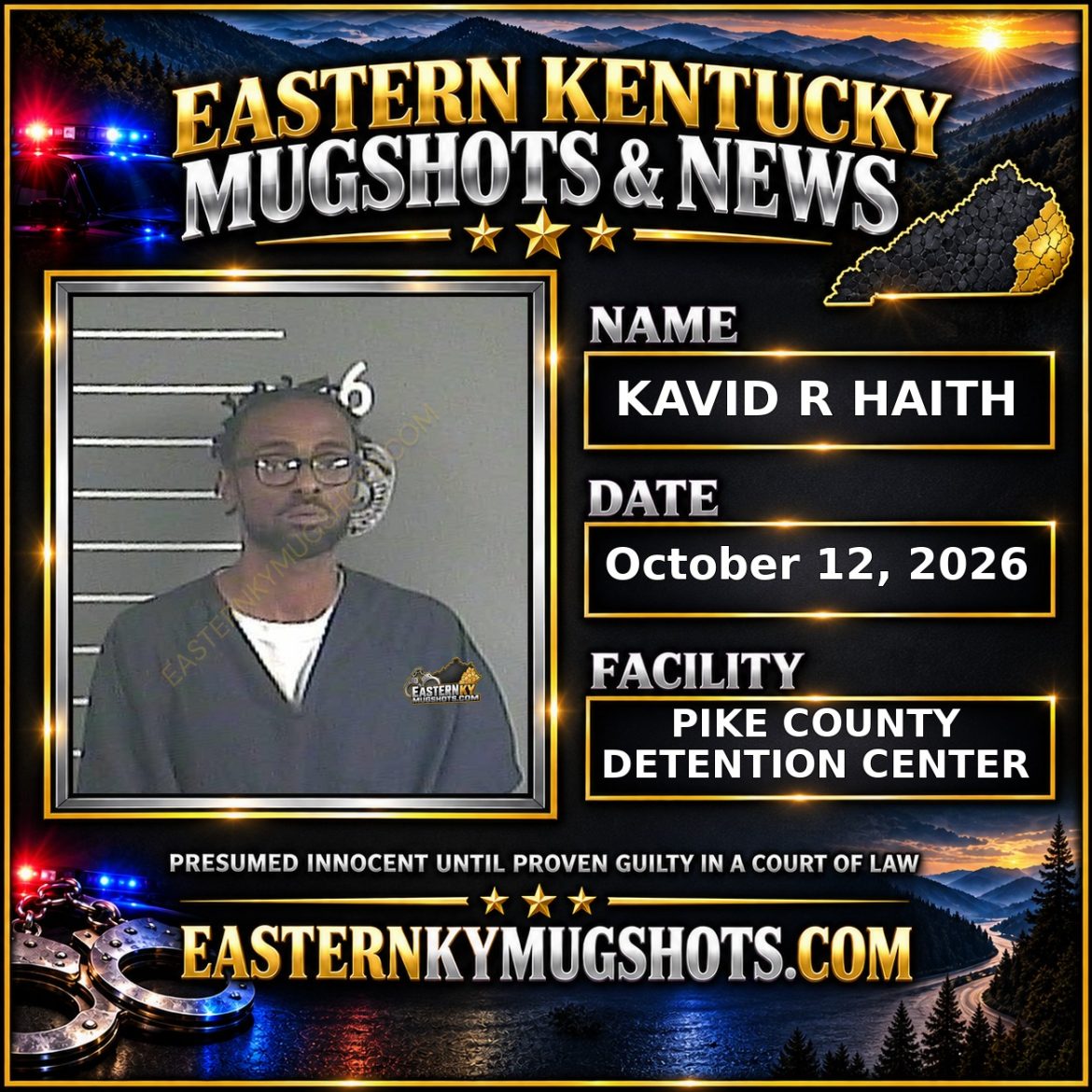 KAVID R HAITH Pike County Kentucky arrest booking