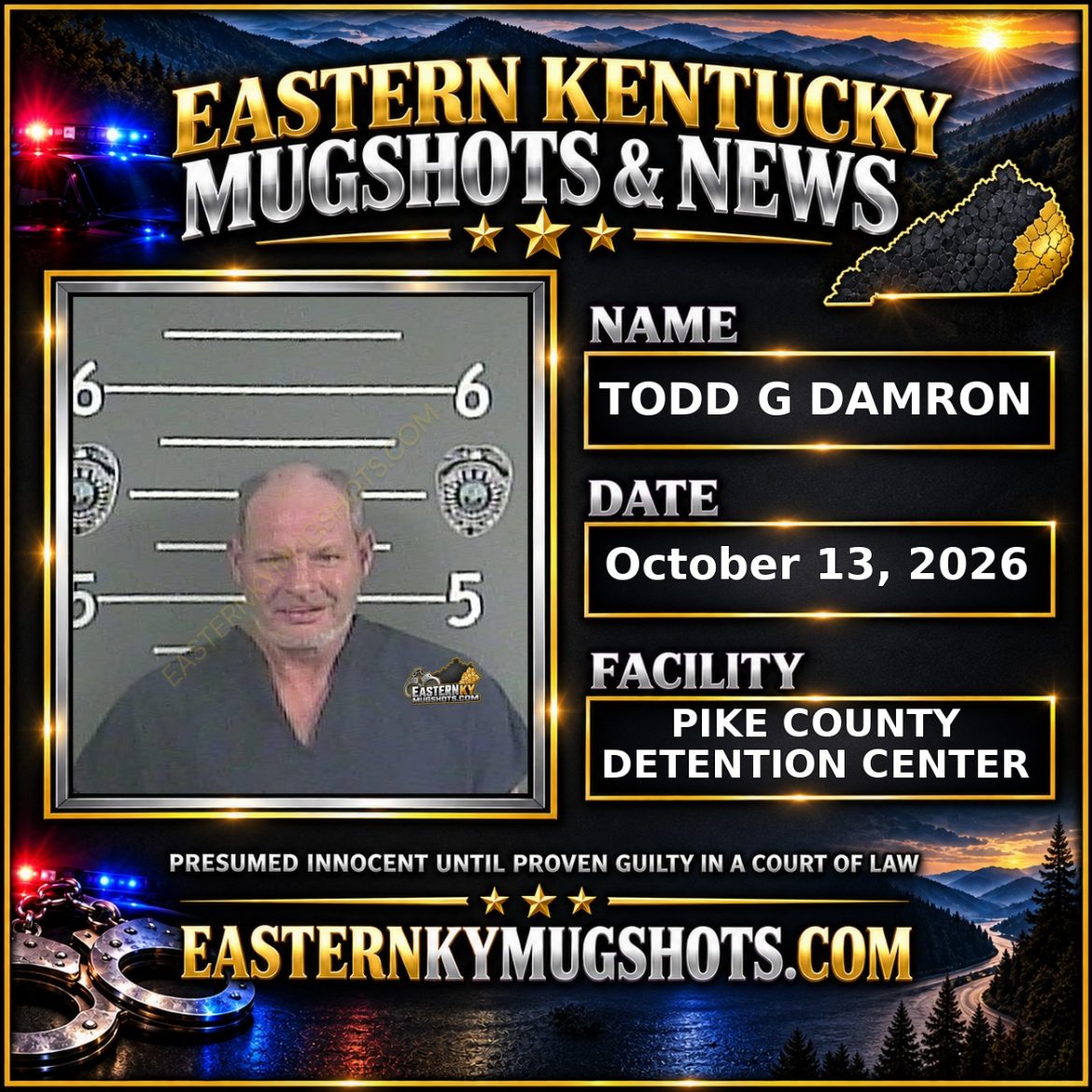 TODD G DAMRON Pike County Kentucky arrest booking